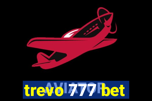 trevo 777 bet