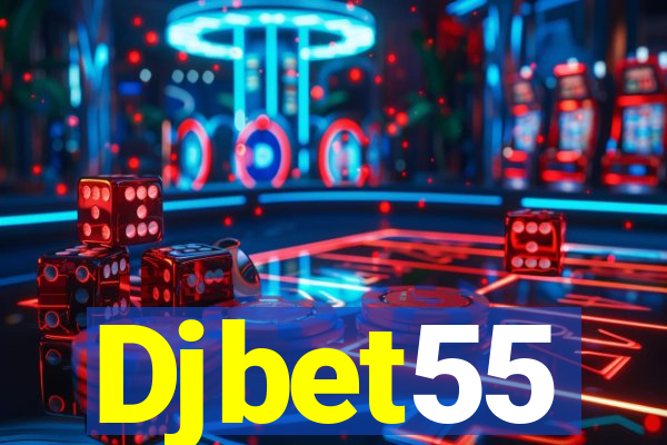 Djbet55