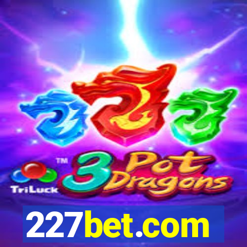 227bet.com