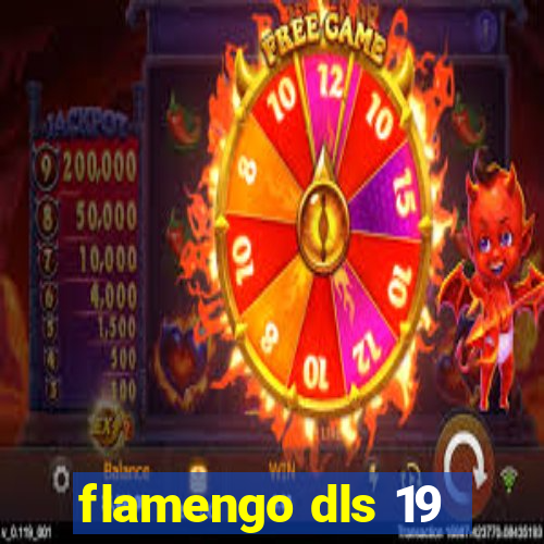 flamengo dls 19