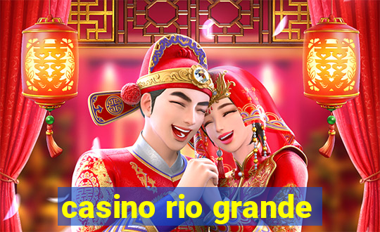 casino rio grande