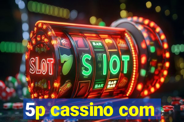 5p cassino com