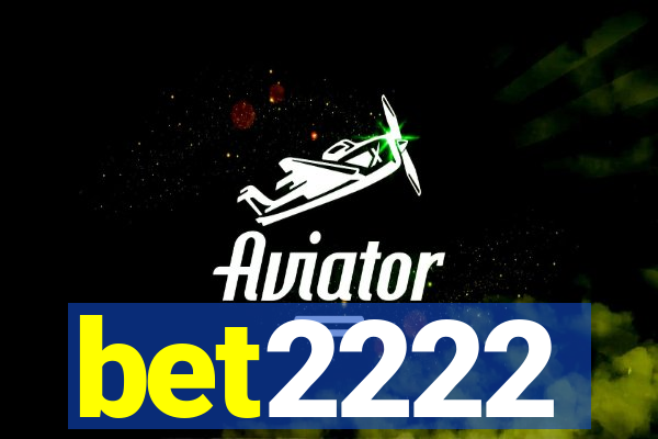 bet2222