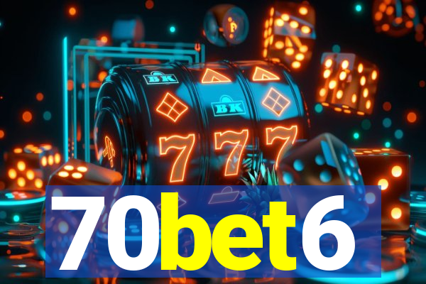 70bet6