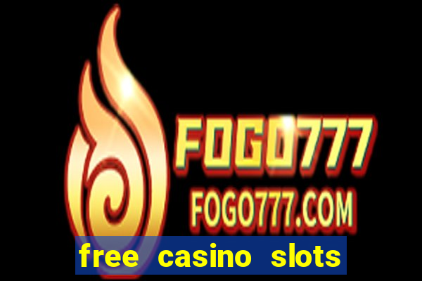 free casino slots no downloads