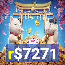 r$7271