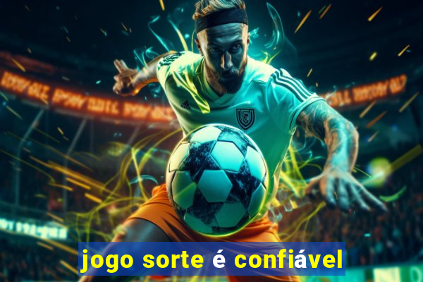 jogo sorte é confiável