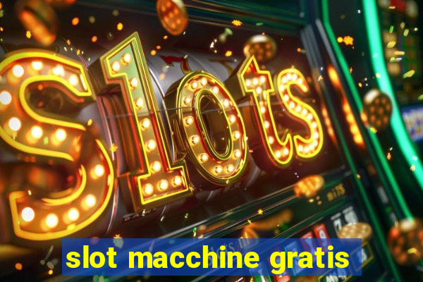 slot macchine gratis