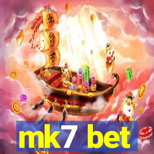 mk7 bet