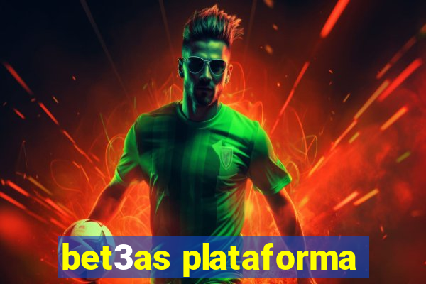 bet3as plataforma