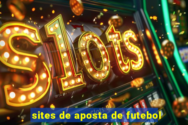 sites de aposta de futebol