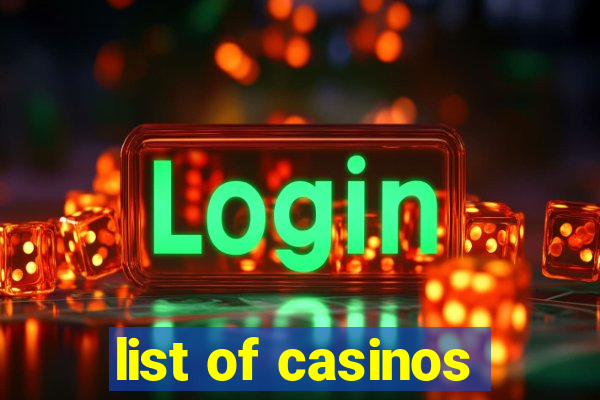 list of casinos