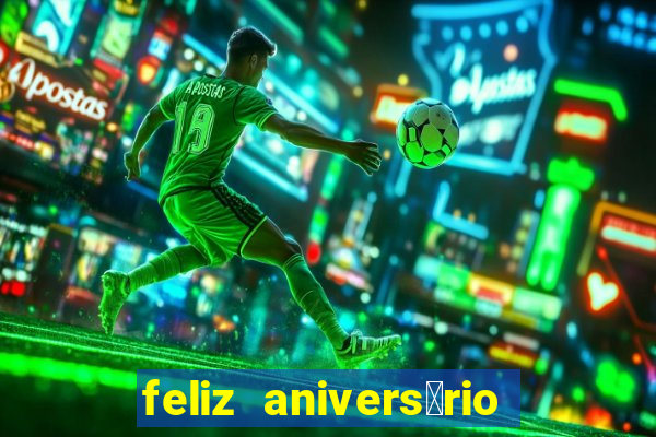 feliz anivers谩rio para amiga