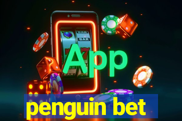 penguin bet