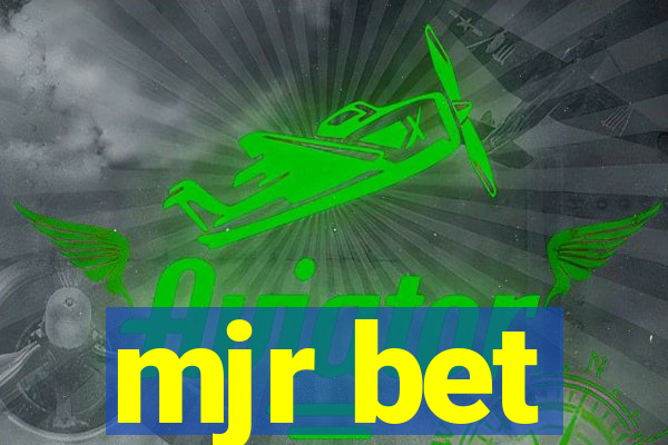 mjr bet