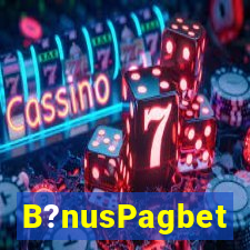 B?nusPagbet