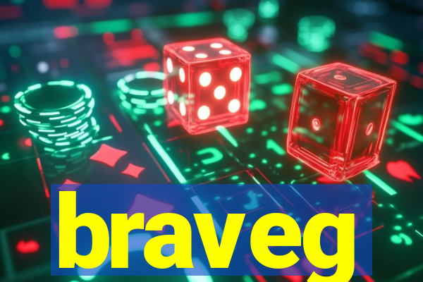 braveg