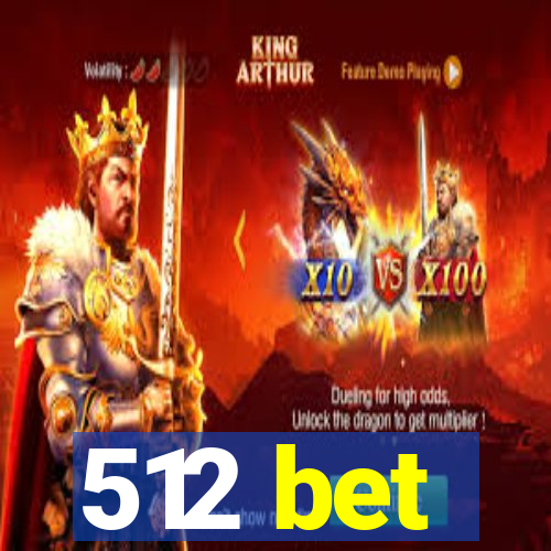 512 bet