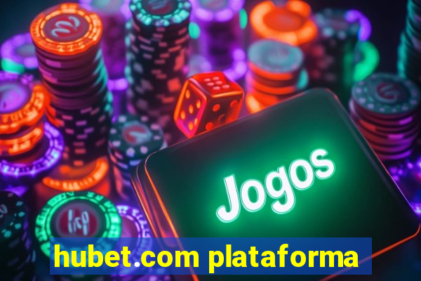 hubet.com plataforma