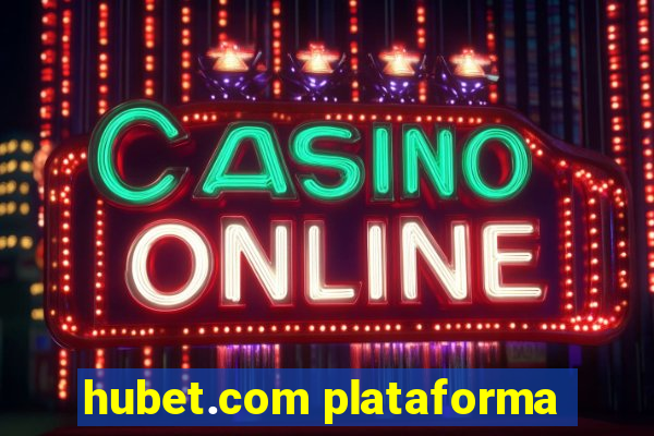 hubet.com plataforma