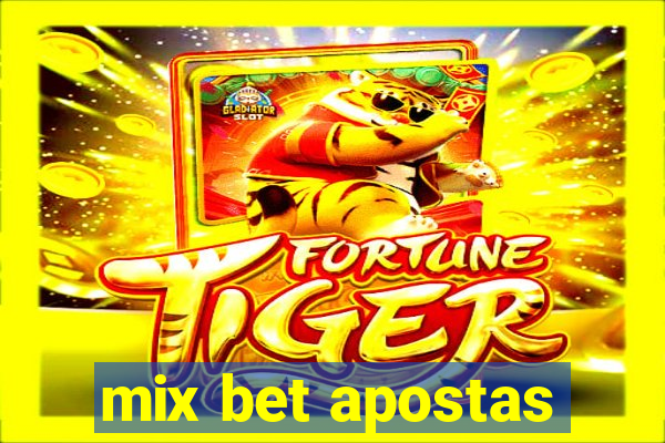 mix bet apostas