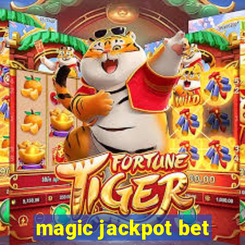 magic jackpot bet