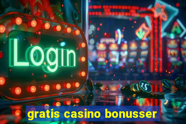 gratis casino bonusser