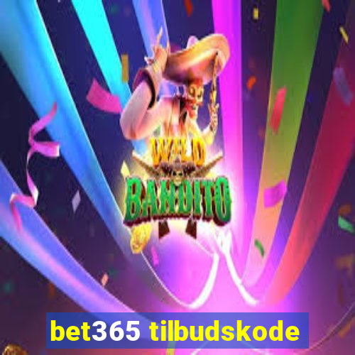 bet365 tilbudskode