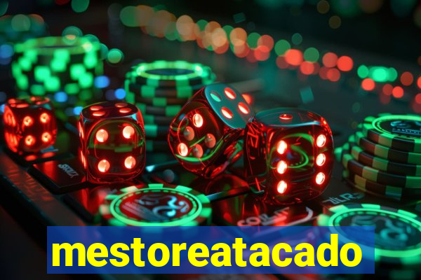 mestoreatacado