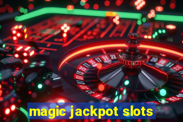 magic jackpot slots