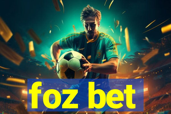 foz bet