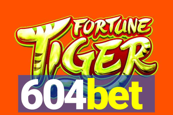 604bet