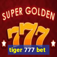 tiger 777 bet