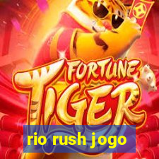 rio rush jogo