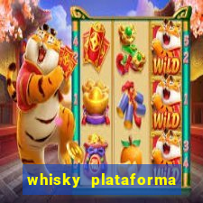 whisky plataforma de jogos