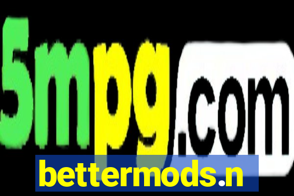 bettermods.n