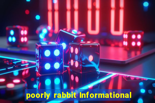 poorly rabbit Informational