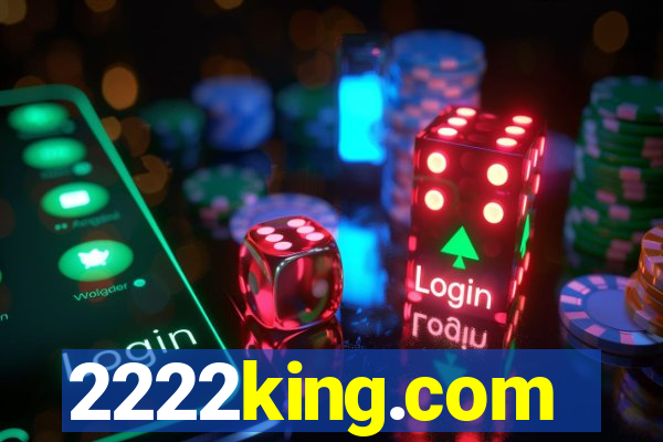 2222king.com