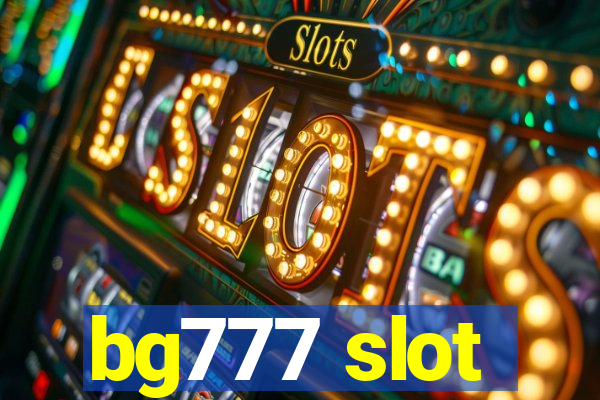 bg777 slot