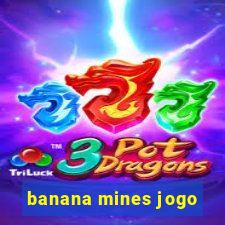 banana mines jogo