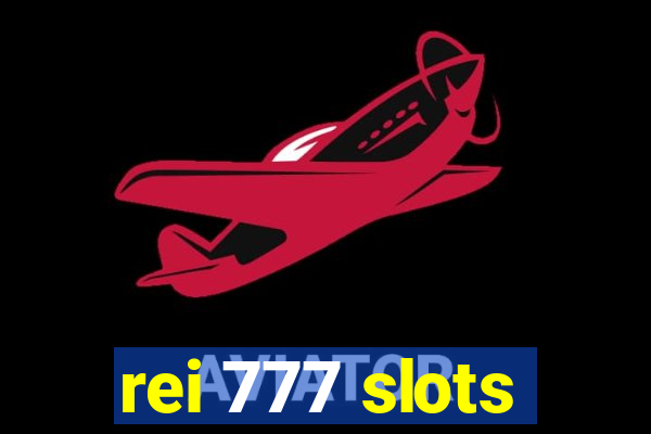 rei 777 slots