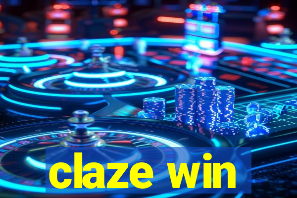 claze win