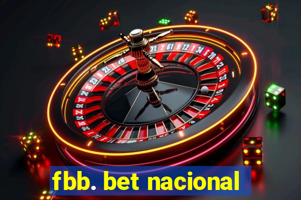 fbb. bet nacional