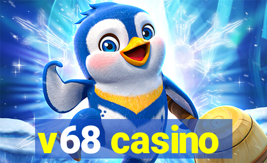 v68 casino