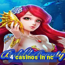 4 casinos in nc