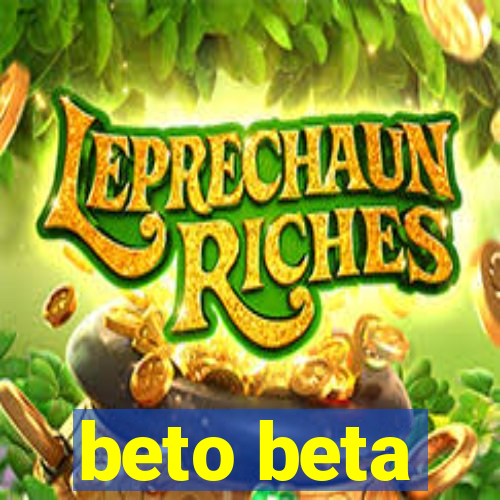 beto beta