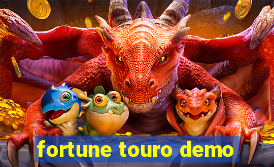 fortune touro demo