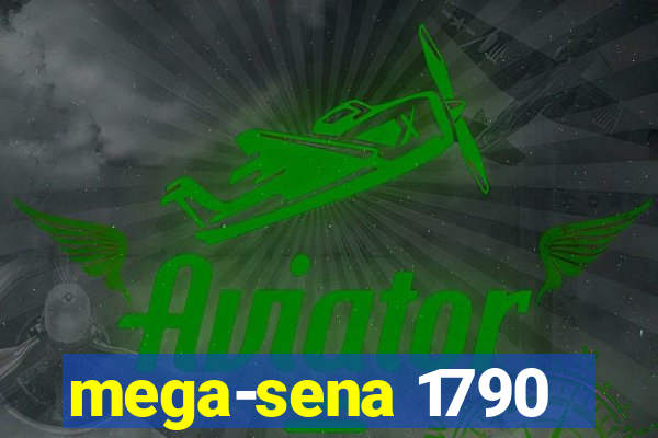 mega-sena 1790