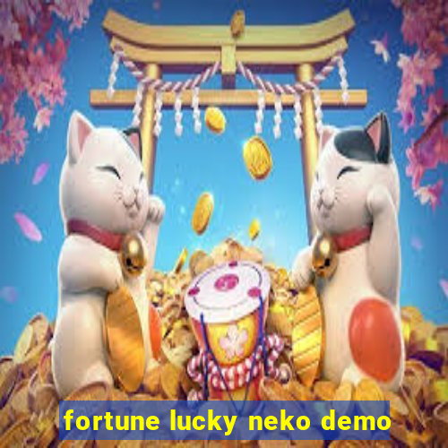 fortune lucky neko demo