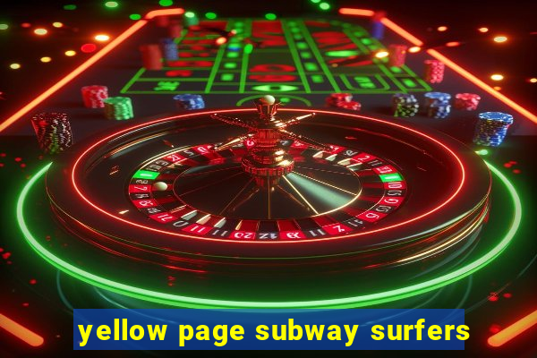 yellow page subway surfers